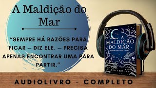 A Maldição do Mar 1  AUDIOBOOK  AUDIOLIVRO  CAPÍTULO 1 a 4 [upl. by Crissy719]