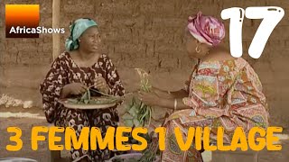 3 Femmes 1 Village  épisode 17  Sans queue ni tête [upl. by Aw635]