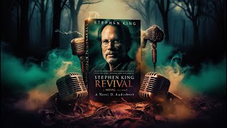 Stephen King – Revival A Novel Audiobook [upl. by Christianson465]