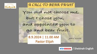 Shekinah English service 8 9 2024 The Call to be fruitful Ps Elijah [upl. by Nylia]