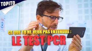 Le test PCR  Ce que tu ne veux pas entendre [upl. by Enirual]