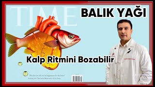 BALIK YAĞI TAKVİYESİ KALP RİTMİNİ BOZAR 🤍 SAĞLIKLI YAŞA [upl. by Rusert]