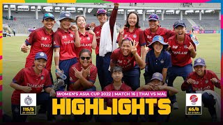 ACC  Womens Asia Cup 2022  Match 16  Thailand vs Malaysia [upl. by Eilema]