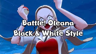 Pokémon Sword amp Shield  Battle Oleana BW Style [upl. by Guttery682]