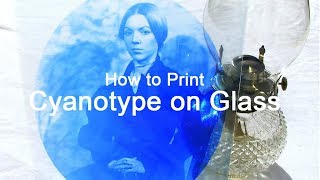 MyAP  How to Print Cyanotype on Glass [upl. by Eeuqram926]