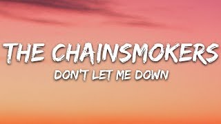 The Chainsmokers  Dont Let Me Down Lyrics ft Daya [upl. by Anujra]