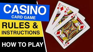 How to Play Casino Card Game [upl. by Lejeune348]