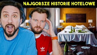 NAJGORSZE HISTORIE HOTELOWE [upl. by Kester880]