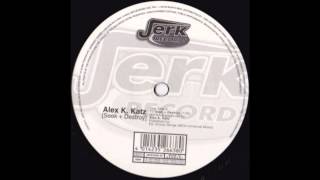 Alex K Katz  Seek  Destroy Techno 2000 [upl. by Watkin]