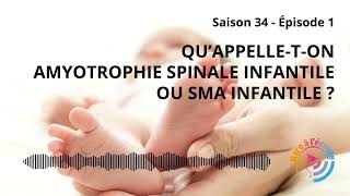 Quappelleton Amyotrophie Spinale infantile ou SMA infantile [upl. by Hickie]