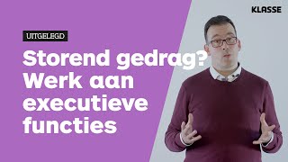 Storend gedrag Werk aan executieve functies [upl. by Stepha]