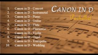 Canon in Ds Versions  Relax Music  JUN [upl. by Jyoti81]