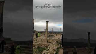 VOLUBILIS CIUDAD ROMANA EN MARRUECOS VOLUBILIS shortvideo youtubeshorts MARRUECOS MOROCCO [upl. by Aisatan]