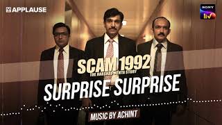 Surprise Surprise  Scam 1992  Achint  Sony Liv [upl. by Tamqrah]