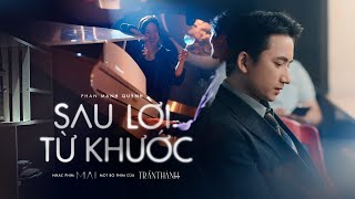 Sau lời từ khước OST MAI  Phan Mạnh Quỳnh  Lyrics video [upl. by Novi571]