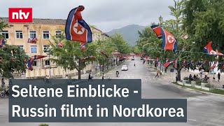 Streng überwachte Touristenreise Seltene Einblicke  Russin filmt in Nordkorea  ntv [upl. by Louth159]