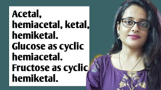 ACETALHEMIACETALKETALHEMIKETAL GLUCOSE AS HEMIACETAL amp FRUCTOSE AS HEMILETAL [upl. by Bueschel]