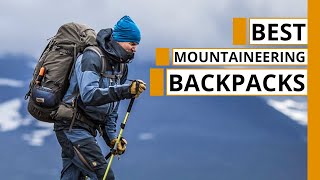 Top 10 Best Mountaineering Backpack [upl. by Rodd]