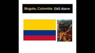 Bogotá Colombia EAS Alarm [upl. by Htyderem]