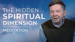 Access the Spiritual Dimension within You  A Meditation with Eckhart Tolle on Stillness [upl. by Niel]