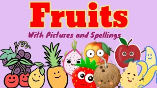 Fruits name with Picture and Spellings  Fruits Name for Kids and Kindergarten Fruits name English [upl. by Oine33]