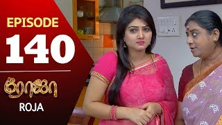 ROJA Serial  Episode 140  Priyanka  SibbuSuryan  SunTV Serial Saregama TVShows [upl. by Anaidirib]