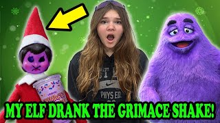 My Elf On The Shelf Drank The GRIMACE SHAKE Rewind [upl. by Gove607]