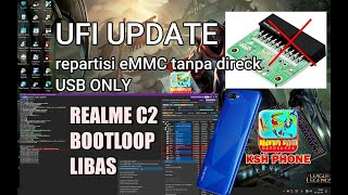 UFI UPDATE eMMC Full Reset REALME C2 REPARTITIONING EMMC USB ONLY [upl. by Aydan]