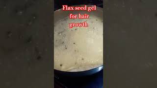 Flax seed gel hair growthsmoothlyshiningsilkyhairshorts [upl. by Binette]