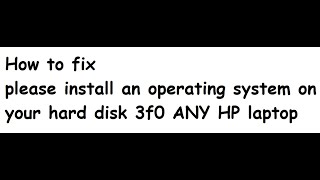 please install an operating system on your hard disk hp laptop windows 11 2023 [upl. by Atnahsal]