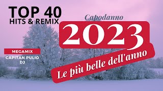 MIX E REMIX DELL ANNO I tormentoni dellanno solo le più belle  CAPODANNO 2023  hit 2023  2022 [upl. by Eissirc]