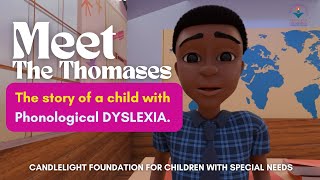 MEET THE THOMASES The story of a child with phonological DYSLEXIA [upl. by Gariepy441]