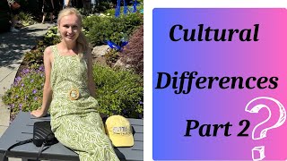 Cultural Differences Part 2 How to Assimilate to the US culture [upl. by Delp]