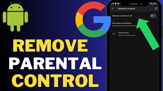 How To Turn Off Parental Control On Google Account  2 Methods [upl. by Zwick]