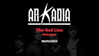 ARKADIA – Live at the Red Lion Ramsgate 060324 [upl. by Neda]