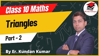 Triangles Part  2  Class 10 Maths  Class 10 Maths Triangles  NCERT Maths  CBSE  Chapter 6 [upl. by Elin]