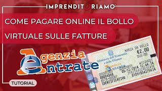 Come pagare il bollo sulle fatture elettroniche tramite il sito dellAgenzie delle Entrate [upl. by Ahsier]