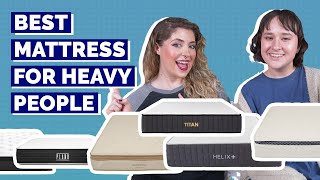 Best Mattress For Heavy People  Which Is Best UPDATED [upl. by Harriott]