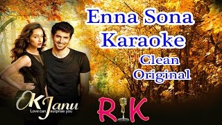 Enna Sona  Ok Jaanu  Karaoke Clean Original by ARIJIT SINGH [upl. by Kane]