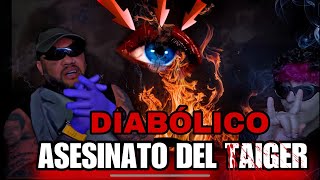 El asesinato diabólico de El Taiger [upl. by Oeak307]