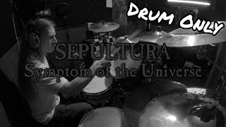 Sepultura  Symptom of the Universe Drum Only [upl. by Annyahs]