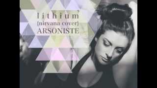 Lithium Nirvana cover by Arsoniste [upl. by Norina]