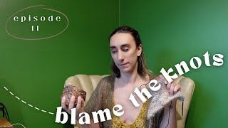 Blame the Knots  Episode 11 Lets get ready to Rhinebeckkkkkkkkkk  Knitting and Crochet Chat [upl. by Knowling]