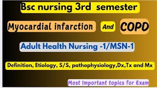 Myocardial Infarction and COPD  MSN1  Bsc nursing 3rd semester2024  most Important topics [upl. by Ierbua184]