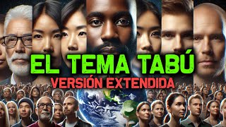 EL TEMA TABÚ Versión Extendida [upl. by Ecinaej]