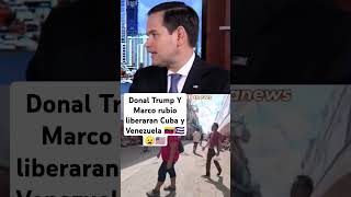 Marcó Rubio y Donal Trump liberan Cuba y Venezuela venezuelalibrenicolasmaduro donaldtrumpusa [upl. by Tebazile]