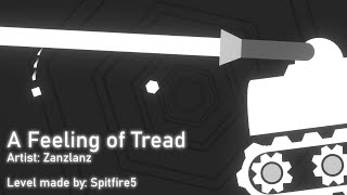 A Feeling of Tread  Zanzlanz Project Arrhythmia level made by Spitfire5 [upl. by Elamef]