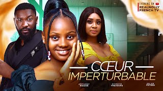 COEUR IMPERTURBABLE  2024 dernier film africain nollywood tendance nigérian [upl. by Lucy]