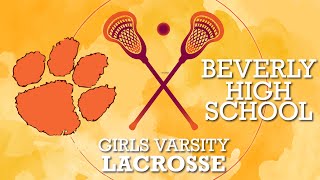 BHS Girls Lacrosse Arlington vs Beverly 05222024 [upl. by Robyn777]