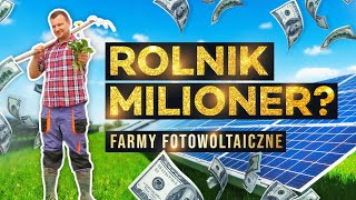 ROLNIK MILIONER FARMY FOTOWOLTAICZNE [upl. by Ecertap]